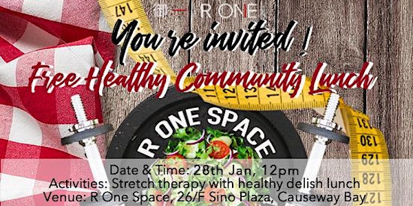 Free Healthy Community Lunch @ R One Space
