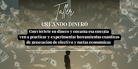 Taller “crea Dinero” . Manifestándolo en tu vida. primary image