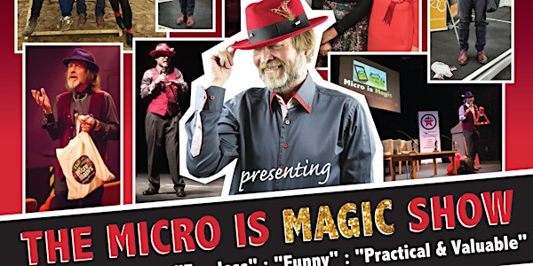 The Micro is Magic Show with Tony Robinson OBE