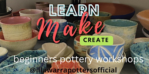 Primaire afbeelding van Learn Make Create  Pottery Workshops for Beginners (Saturday mornings)