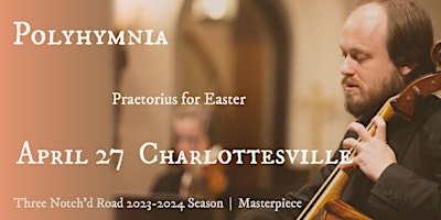 Polyhymnia: Praetorius for Eastertide - Charlottesville primary image