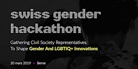 Swiss Gender Hackathon: Shaping Gender And LGBTIQ+ Innovations