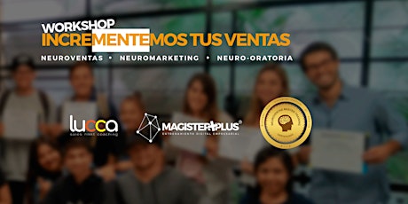 Immagine principale di Curso/Taller IncreMENTEmos Tus Ventas Neuromarketing+Neuroventas 