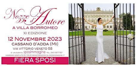 Immagine principale di Fiera sposi Nozze d'Autore a Villa Borromeo di Cassano d'Adda 2023 