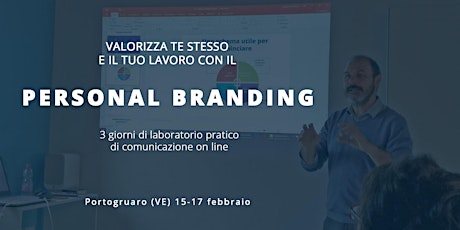 Immagine principale di Valorizza te stesso e il tuo lavoro con il Personal Branding 