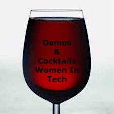 Demos & Cocktails - Women In Tech Edition Pt. 2 primary image