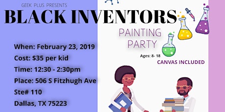 Geek Plus presents Black Inventors Paint Party primary image
