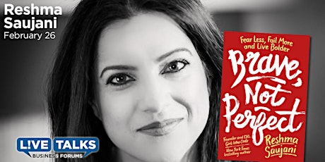 Reshma Saujani,  Founder and CEO, Girls Who Code -- Brave, Not Perfect:  Fear Less, Fail More, and Live Bolder primary image