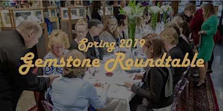 Spring 2019 Gemstone Roundtable: Sunday March 31st primary image