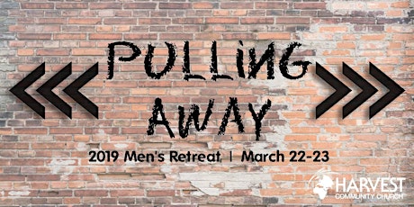 Men's Retreat 2019: Pulling Away primary image