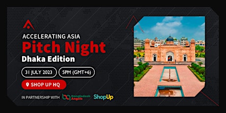 Accelerating Asia Pitch Night: Dhaka Edition primary image