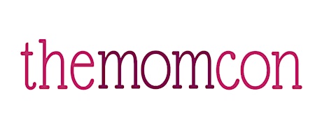 The Mom Con: a conference for moms primary image