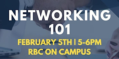 NETWORKING 101- RBC ON CAMPUS  primary image
