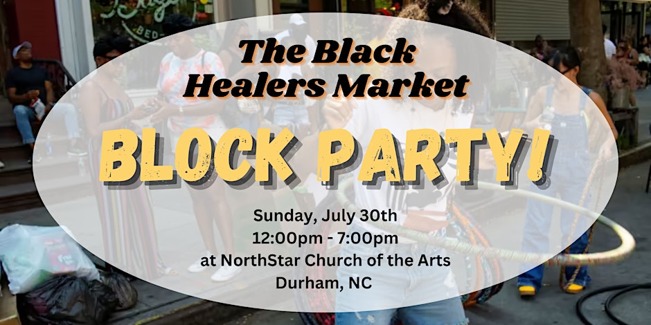The Black Healers Market - Block Party