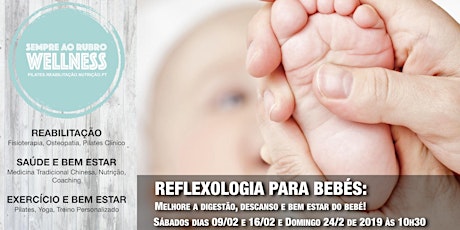 Imagem principal de REFLEXOLOGIA PARA BEBÉS: Melhore a digestão, descanso e bem estar do bebé!