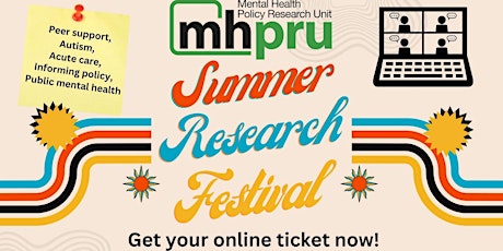 NIHR Mental Health Policy Research Unit - ONLINE - Summer Research Festival primary image