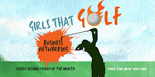 Imagem principal do evento Girls that Golf - Business Networking
