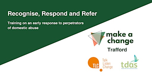 Make a Change Trafford: Recognise, Respond and Refer primary image