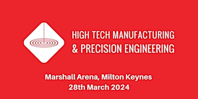 UK High-Tech Manufacturing & Precision Engineering