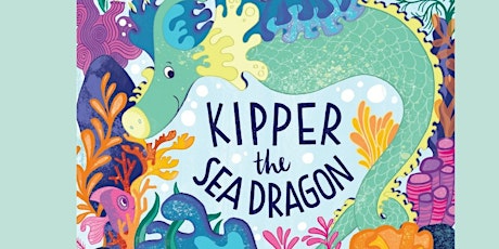 Imagen principal de Keeper the Sea Dragon Book launch and fun morning