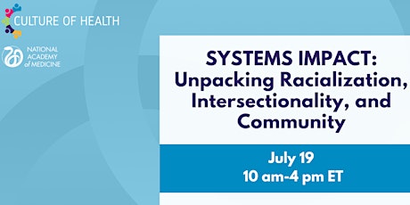 Systems Impact: Unpacking Racialization, Intersectionality, and Community primary image