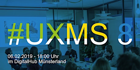 Hauptbild für UXMS Meetup - #UXMS8