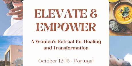 Hauptbild für ELEVATE & EMPOWER: A Women's Retreat for Healing and Transformation