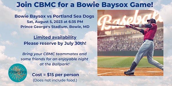 Join CBMC for a Bowie Baysox Game!