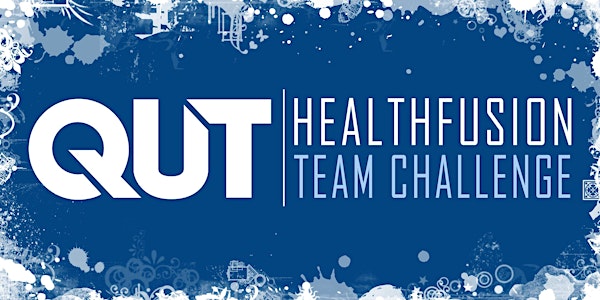 2019 QUT HealthFusion Team Challenge - Participant Registration