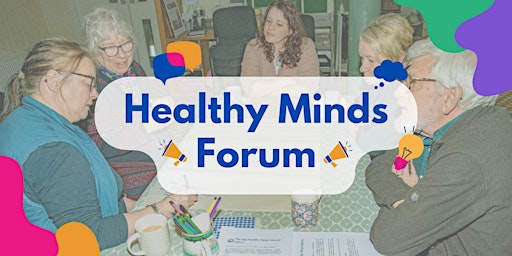 Healthy Minds Forum Meeting primary image