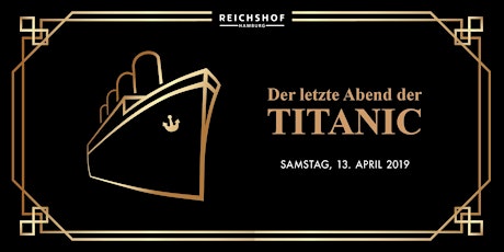 Der letzte Abend der Titanic
