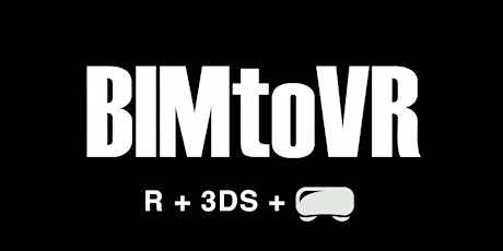 Immagine principale di BIMTOVR:2 Software: Autodesk Revit e Autodesk 3ds Max + vr  dal progetto parametrico alla realtà virtuale  