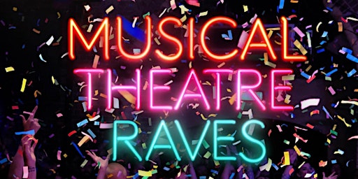 MANCHESTER 2024 MUSICAL THEATRE RAVE primary image