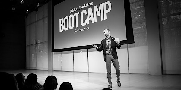 Digital Marketing Boot Camp for the Arts 2019