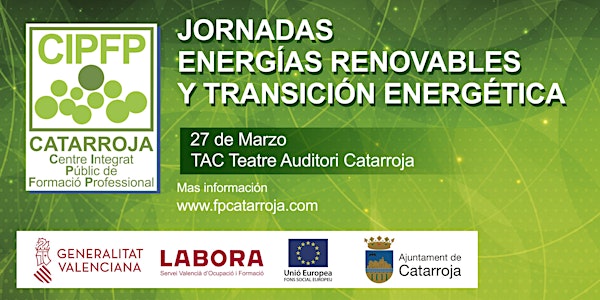 JORNADAS ENERGÍAS RENOVABLES Y TRANSICIÓN ENERGÉTICA CIPFP CATARROJA