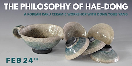 The Philosophy of Hae-Dong Tea Bowl by Dong Youb Yang - Ceramics Workshop primary image