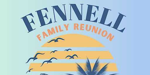 Hauptbild für 2024 Fennell Family Reunion