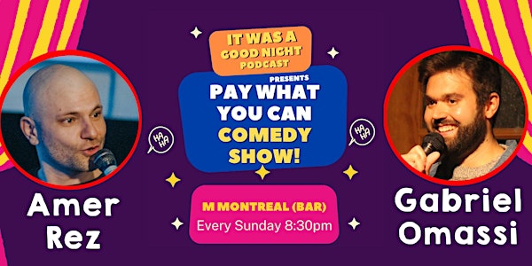 PAY WHAT YOU CAN Comedy Show!