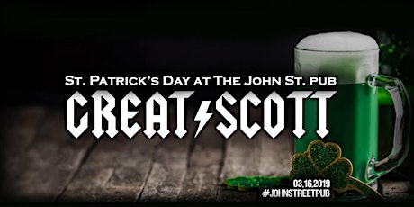 St. Patrick's Day ft. Great Scott (tribute to AC/DC) at The John St. Pub primary image