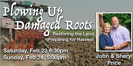 Plowing Up Damaged Roots with John & Sheryl Price primary image