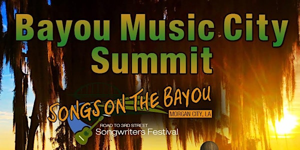 Bayou Music City Summit