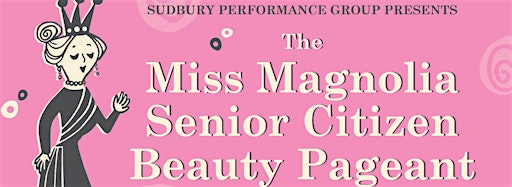 Collection image for : Dinner Theatre: THE MISS MAGNOLIA SENIOR CITIZEN