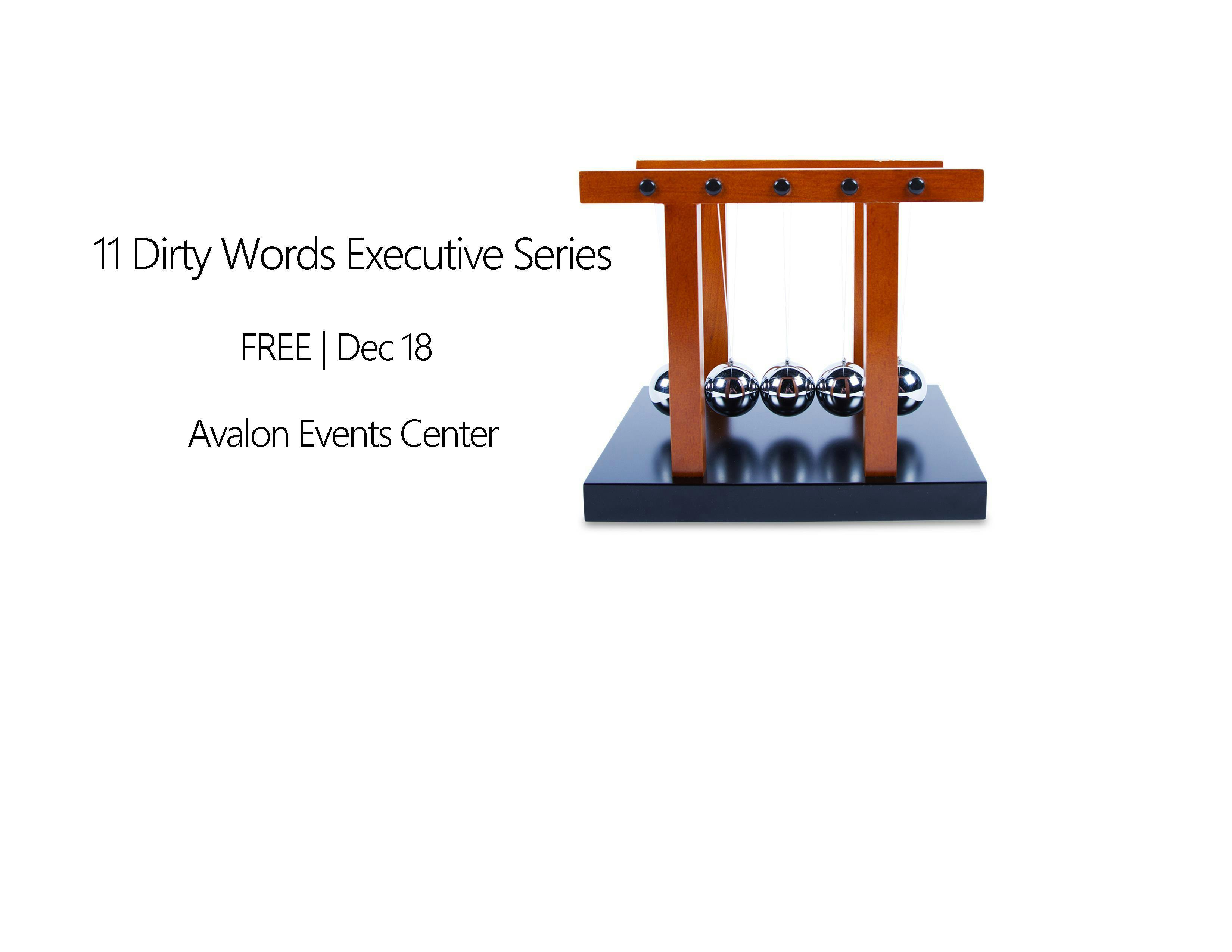FREE: 11 Dirty Words Lunch and Executive Discussion