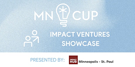 Imagen principal de MN Cup Impact Ventures  2023 Showcase