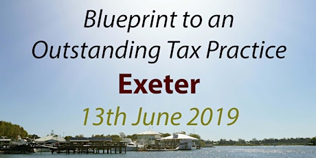 BluePrint to an Outstanding Tax Practice - Exeter primary image