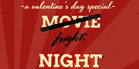 Imagen principal de -a valentine's day special- Movie/Fright NIGHT