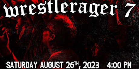 Absolute Intense Wrestling  Presents "Wrestlerager 7" primary image