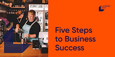 Imagem principal do evento Five Steps to Business Success