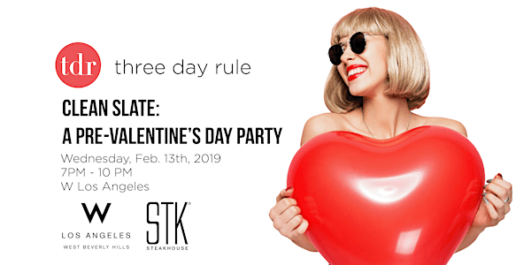 Clean Slate: A Pre-Valentine's Day Party