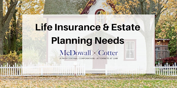 How to Use Life Insurance to Meet Estate Planning Needs and Goals (6 CE Cre...